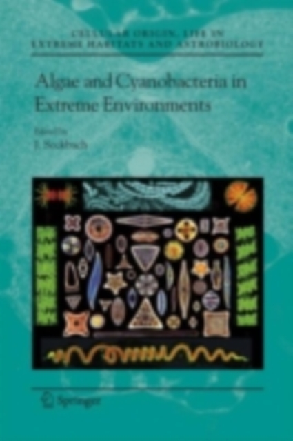 Algae and Cyanobacteria in Extreme Environments, PDF eBook
