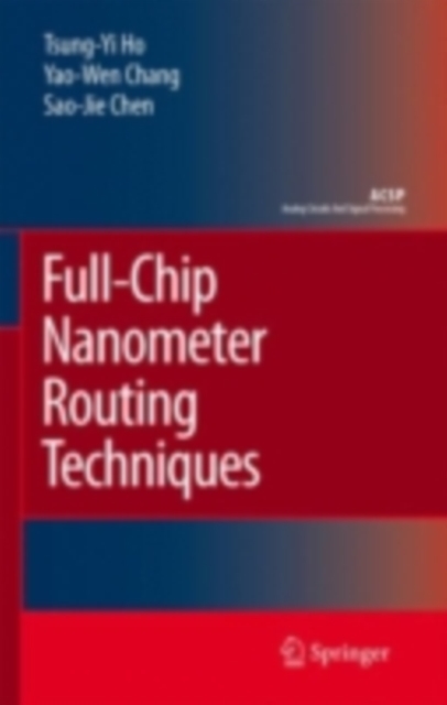 Full-Chip Nanometer Routing Techniques, PDF eBook