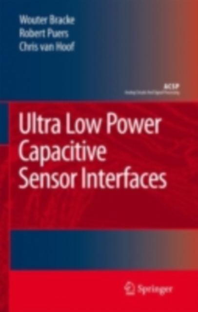 Ultra Low Power Capacitive Sensor Interfaces, PDF eBook