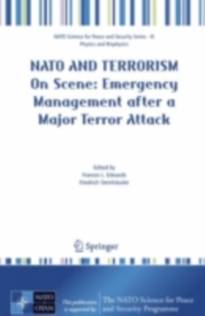 NATO And Terrorism : On Scene: New Challenges for First Responders and Civil Protection, PDF eBook