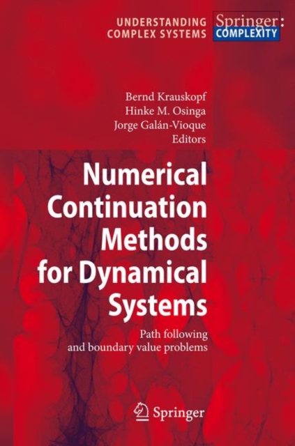 Numerical Continuation Methods for Dynamical Systems : Path following and boundary value problems, PDF eBook