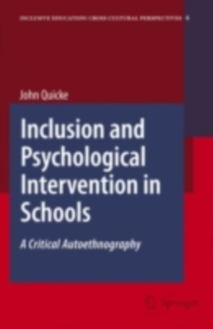 Inclusion and Psychological Intervention in Schools : A Critical Autoethnography, PDF eBook