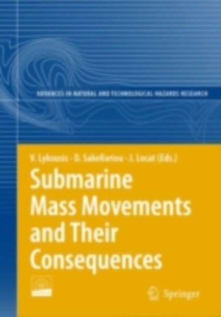 Submarine Mass Movements and Their Consequences : 3rd International Symposium, PDF eBook