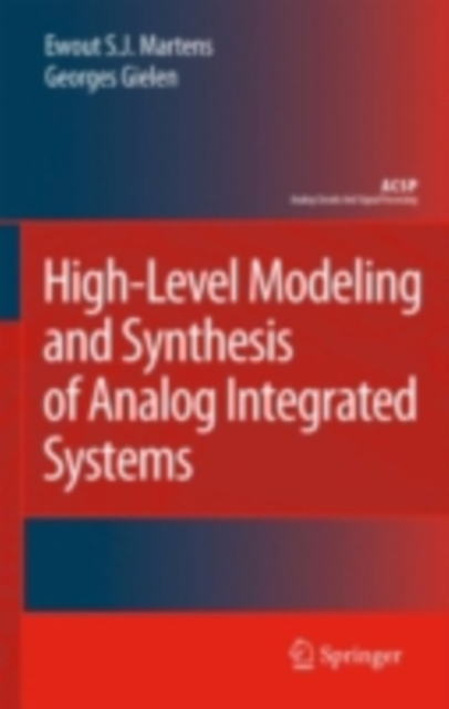 High-Level Modeling and Synthesis of Analog Integrated Systems, PDF eBook
