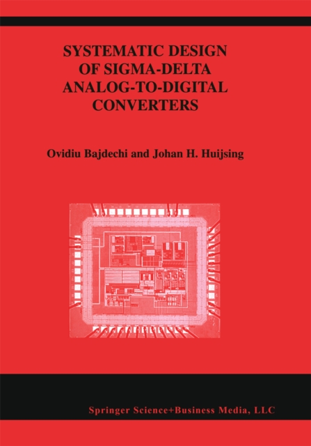 Systematic Design of Sigma-Delta Analog-to-Digital Converters, PDF eBook