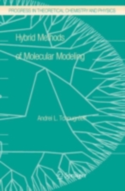 Hybrid Methods of Molecular Modeling, PDF eBook