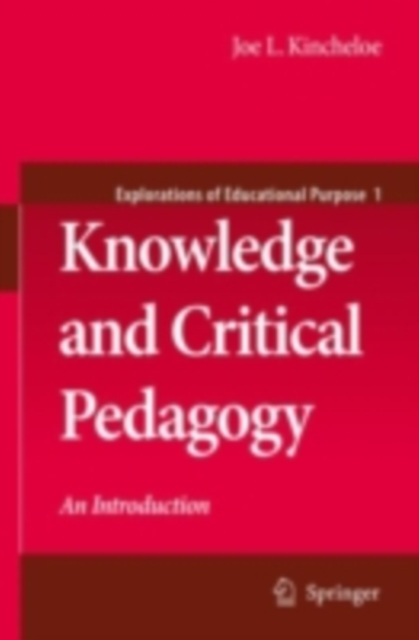 Knowledge and Critical Pedagogy : An Introduction, PDF eBook