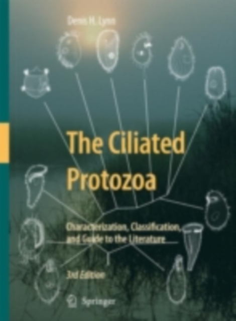 The Ciliated Protozoa : Characterization, Classification, and Guide to the Literature, PDF eBook