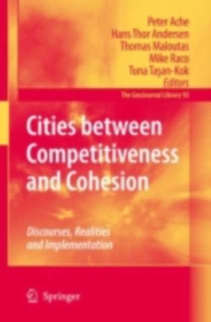 Cities between Competitiveness and Cohesion : Discourses, Realities and Implementation, PDF eBook