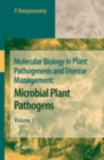 Molecular Biology in Plant Pathogenesis and Disease Management : Microbial Plant Pathogens, Volume 1, PDF eBook