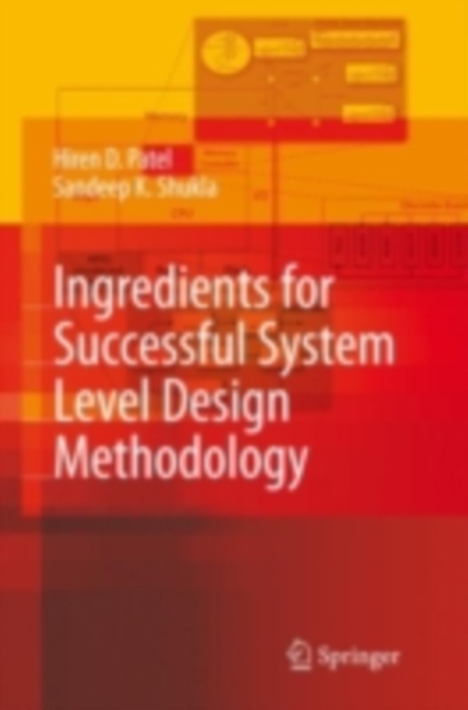 Ingredients for Successful System Level Design Methodology, PDF eBook