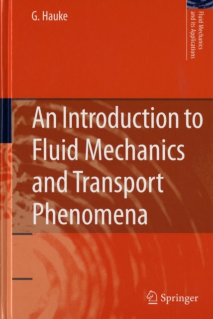 An Introduction to Fluid Mechanics and Transport Phenomena, PDF eBook