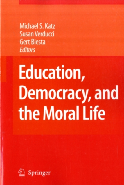 Education, Democracy and the Moral Life, PDF eBook