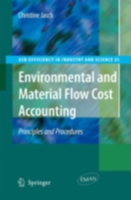 Environmental and Material Flow Cost Accounting : Principles and Procedures, PDF eBook