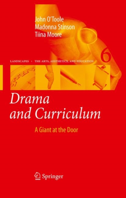 Drama and Curriculum : A Giant at the Door, PDF eBook