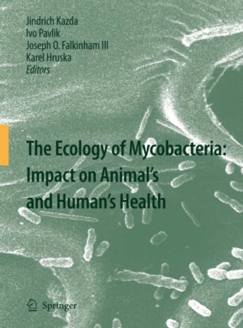 The Ecology of Mycobacteria: Impact on Animal's and Human's Health, PDF eBook