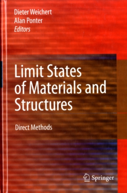 Limit States of Materials and Structures : Direct Methods, PDF eBook
