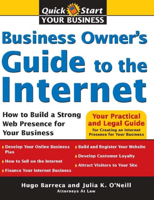 Business Owner's Guide to the Internet : How to Build a Strong Web Presence for Your Business, EPUB eBook