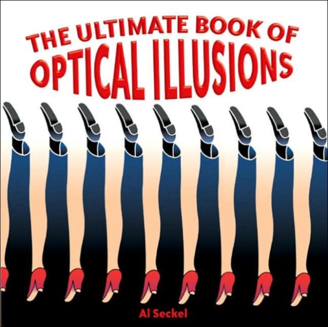 The Ultimate Book of Optical Illusions, Paperback / softback Book