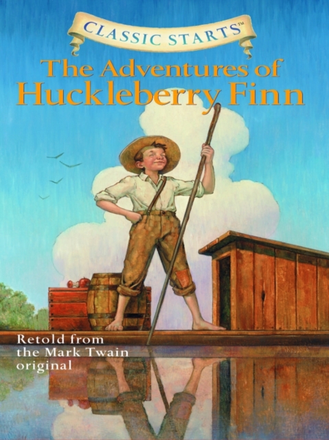 Classic Starts(R): The Adventures of Huckleberry Finn, EPUB eBook