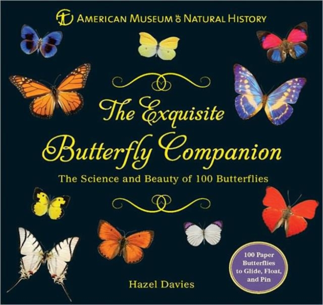 The Exquisite Butterfly Companion : The Science and Beauty of 100 Butterflies, Mixed media product Book