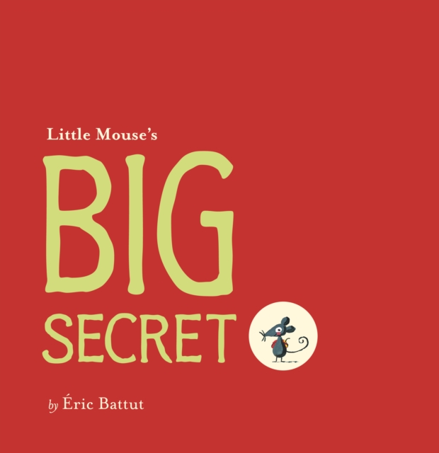 Little Mouse's Big Secret, EPUB eBook