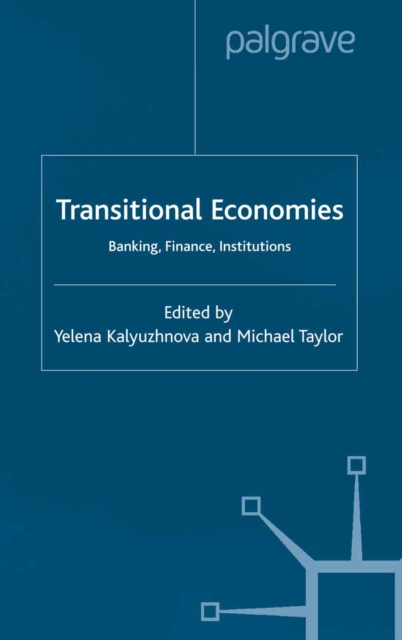 Transitional Economies : Banking, Finance, Institutions, PDF eBook