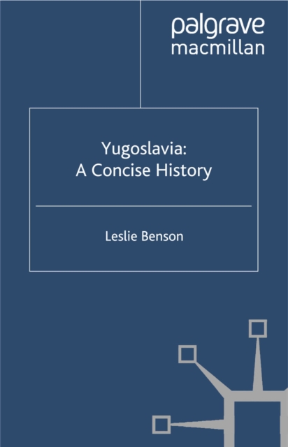 Yugoslavia : A Concise History, PDF eBook
