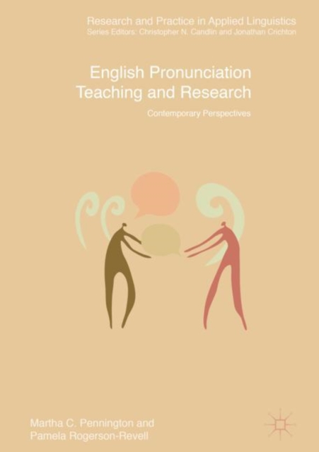 English Pronunciation Teaching and Research : Contemporary Perspectives, Hardback Book