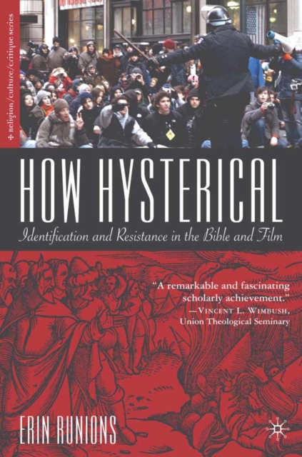 How Hysterical : Identification and Resistance in the Bible and Film, PDF eBook