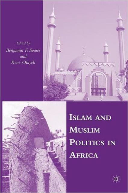 Islam and Muslim Politics in Africa, Paperback / softback Book