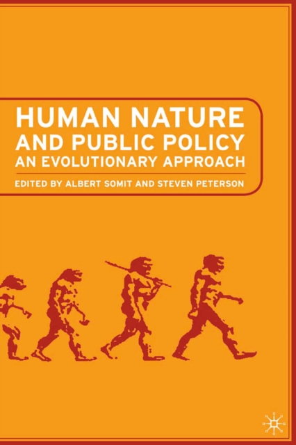 Human Nature and Public Policy : An Evolutionary Approach, PDF eBook
