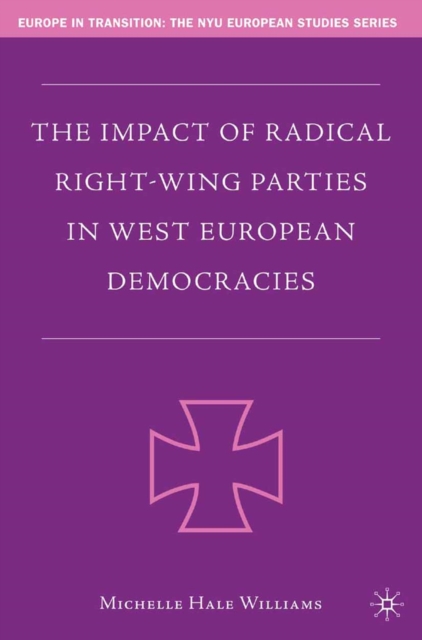 The Impact of Radical Right-Wing Parties in West European Democracies, PDF eBook
