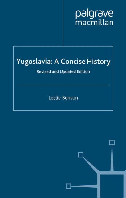 Yugoslavia: A Concise History, PDF eBook