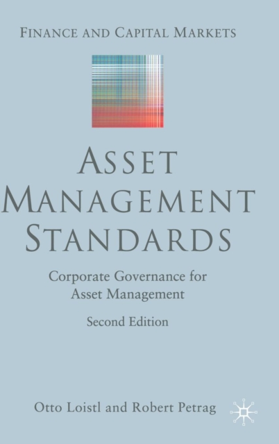 Asset Management Standards : Corporate Governance for Asset Management, Hardback Book