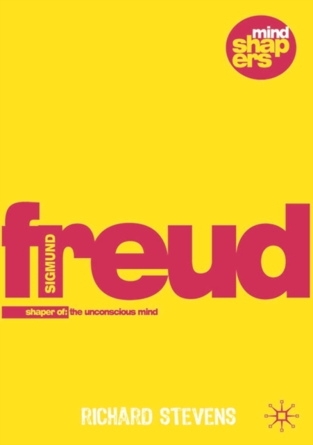Sigmund Freud : Examining the Essence of his Contribution, Paperback / softback Book