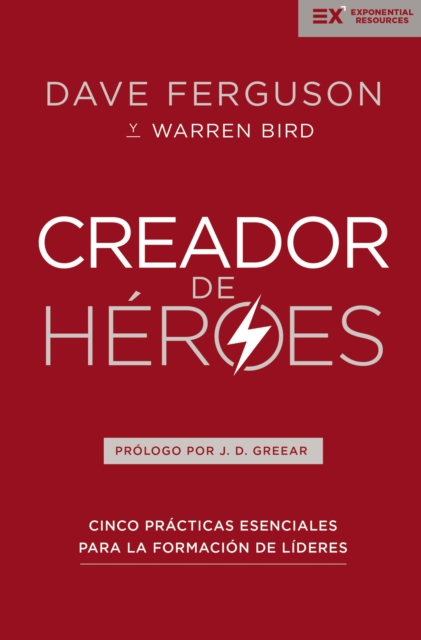 Creador de heroes : Cinco practicas esenciales para la formacion de lideres, EPUB eBook
