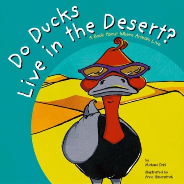 Do Ducks Live in the Desert?, PDF eBook