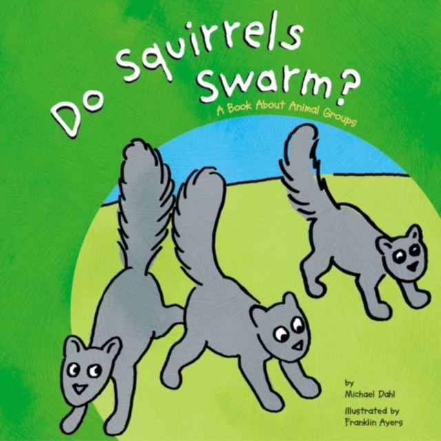 Do Squirrels Swarm?, PDF eBook
