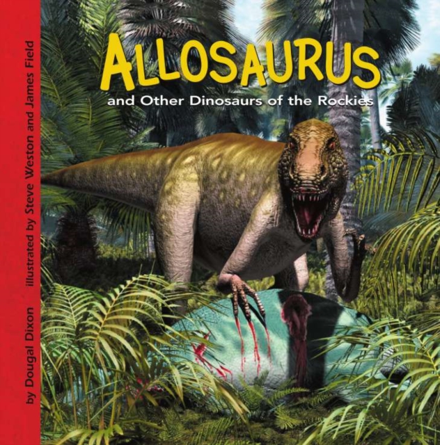 Allosaurus and Other Dinosaurs of the Rockies, PDF eBook