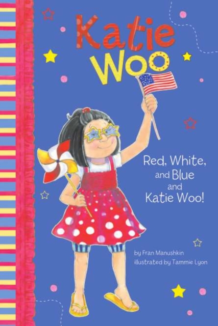 Red, White, and Blue and Katie Woo!, PDF eBook