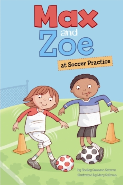 Max and Zoe at Soccer Practice, PDF eBook