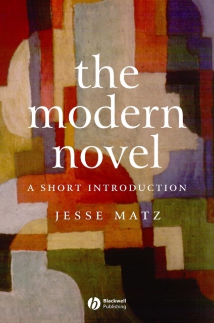 The Modern Novel : A Short Introduction, Paperback / softback Book