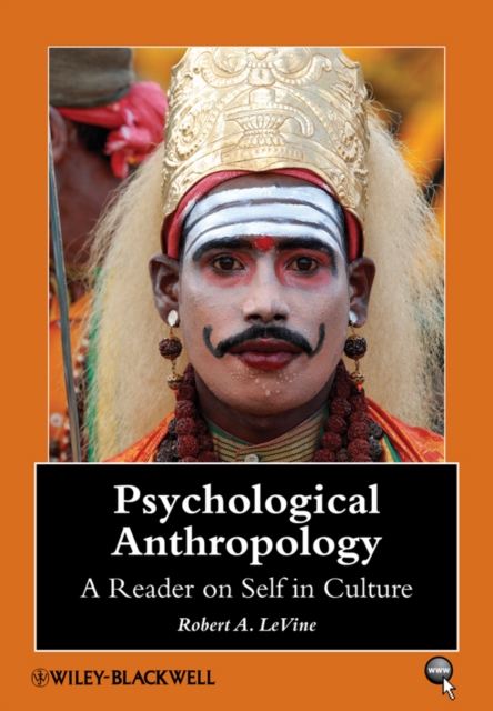 Psychological Anthropology : A Reader on Self in Culture, Hardback Book