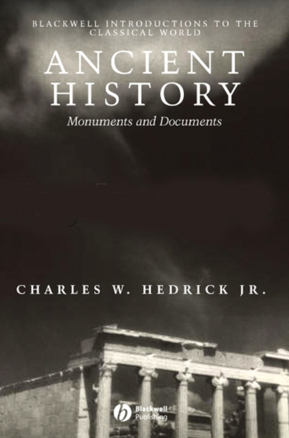 Ancient History : Monuments and Documents, Paperback / softback Book