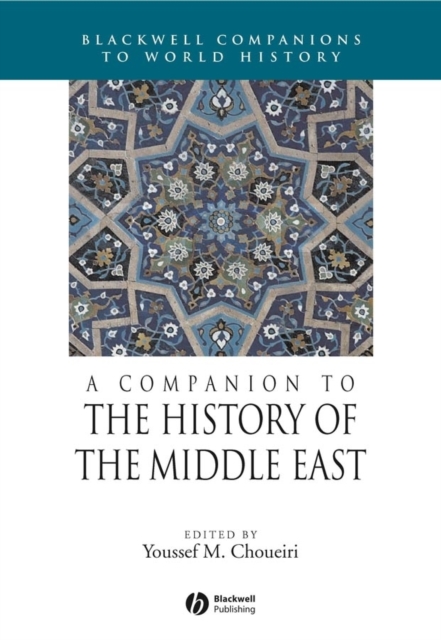 A Companion to the History of the Middle East, Hardback Book