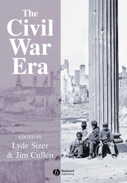 The Civil War Era : An Anthology of Sources, Paperback / softback Book