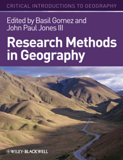 Research Methods in Geography : A Critical Introduction, Hardback Book