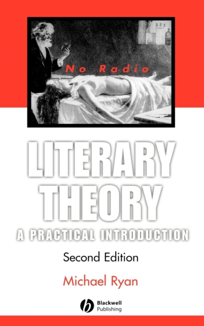 Literary Theory : A Practical Introduction, Hardback Book