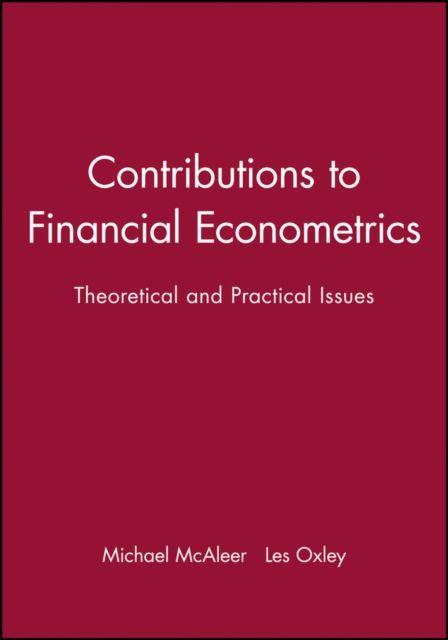 Contributions to Financial Econometrics : Theoretical and Practical Issues, Paperback / softback Book